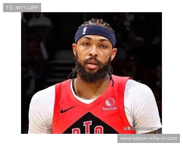 英格拉姆场均3.0次助攻 猛龙锋线持球策应能力获显著增强 英格拉姆场均3.0次助攻 猛龙锋线持球策应能力获显著增强